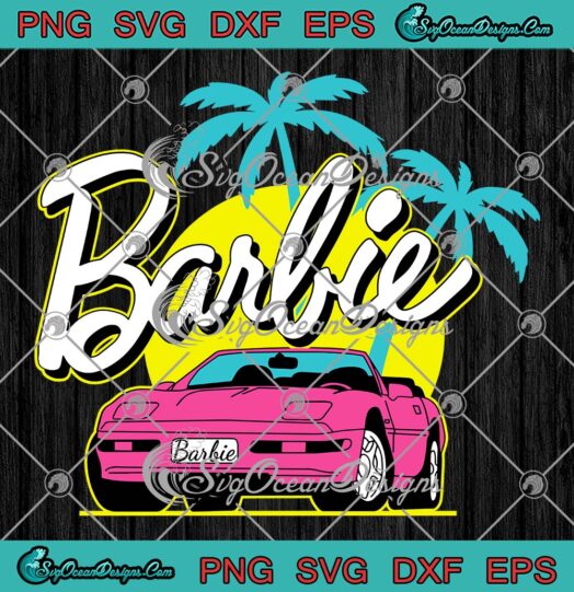 Barbie - Barbie SVG, Malibu Logo, Convertible SVG PNG EPS DXF, Cricut File