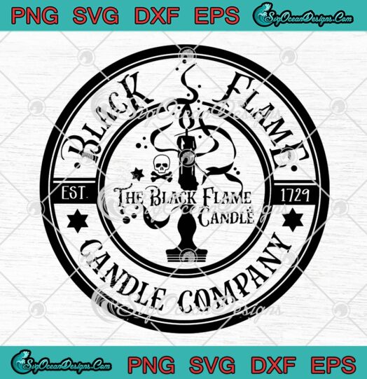 Black Flame SVG Candle Company Est. 1729 SVG Halloween SVG PNG EPS DXF Cricut File
