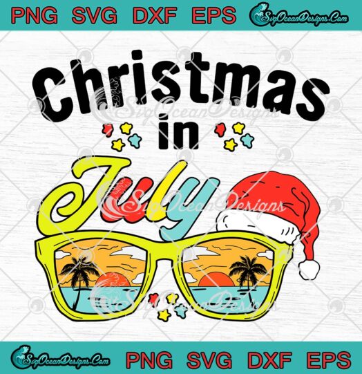 Christmas In July SVG Santa Hat Sunglasses SVG Funny Summer Gift SVG PNG EPS DXF Cricut File