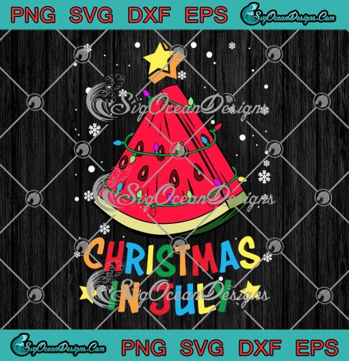Christmas In July Watermelon SVG Christmas Xmas Tree SVG Summer Vacation SVG PNG EPS DXF Cricut File