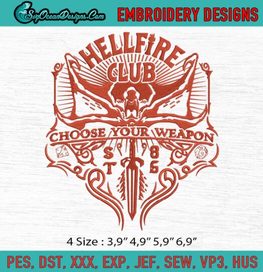 Hellfire Club Choose Your Weapon Hellfire Club Stranger Things Embroidery File