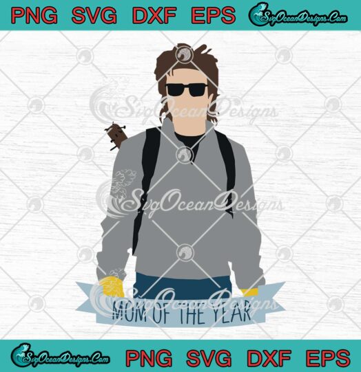 Mama Steve SVG, Stranger Things 4 SVG, Mom Of The Year SVG PNG EPS DXF, Cricut File