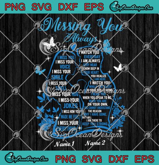 Missing You Always I Miss You SVG, Cute Couple Gifts SVG, Valentines' Day SVG PNG EPS DXF, Cricut File