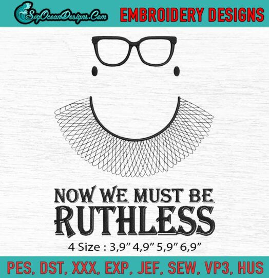 Now We Must Be Ruthless Logo Embroidery File