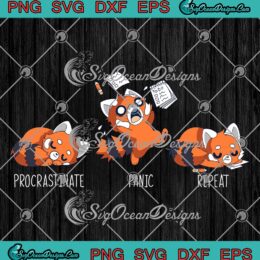 Procrastinate Panic Repeat SVG, Daily Distressed Red Pandas SVG PNG EPS DXF, Cricut File