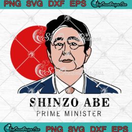 Shinzo Abe Prime Minister SVG, Rip Shinzo Abe SVG, Pray For Shinzo Abe