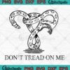 Snake Uterus, Don’t Tread On Me SVG, Protect Roe V. Wade, Abortion Rights, Feminist SVG PNG EPS DXF, Cricut File