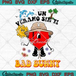 Bad Bunny Sad Heart Un Verano Sin Ti SVG, New Album 2022 Vacation SVG PNG EPS DXF PDF, Cricut File