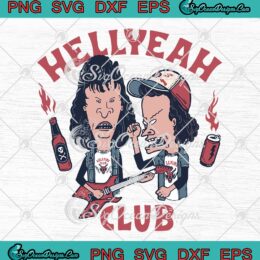 Beavis And Butt-Head Hellyeah Club SVG, Stranger Things Movie SVG PNG EPS DXF PDF, Cricut File