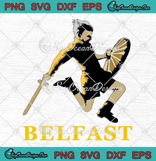 Belfast Movie 2021 SVG PNG EPS DXF, Cricut File