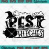 Best Witches Halloween Witch Funny SVG, Witchy Hocus Pocus SVG PNG EPS DXF PDF, Cricut File