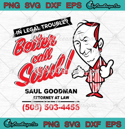 Better Call Saul Saul Goodman SVG, Breaking Bad SVG PNG EPS DXF PDF, Cricut File
