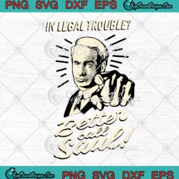 Better Call Saul Vintage SVG, Funny TV Series SVG PNG EPS DXF PDF, Cricut File