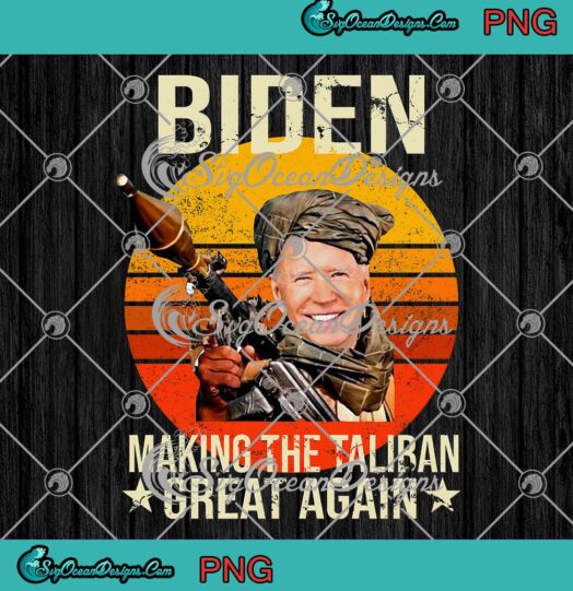 Biden, Making The Taliban Great Again RPG Vintage PNG JPG, Digital Download