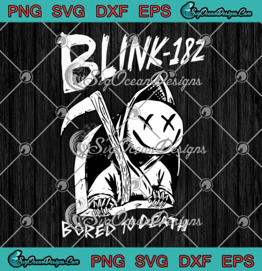 Blink-182 Bored To Death SVG, Blink-182 Rock Band SVG, Music Lovers SVG PNG EPS DXF PDF, Cricut File