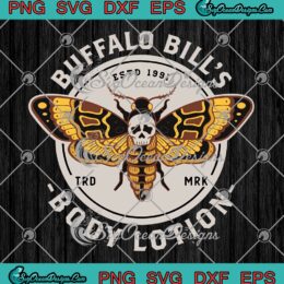 Buffalo Bill's Body Lotion SVG, Death's Head Moth SVG, Horror Distressed Vintage SVG PNG EPS DXF PDF, Cricut File