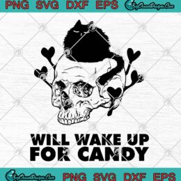Cat Skull Will Wake Up For Candy SVG, Funny Halloween Costume SVG PNG EPS DXF PDF, Cricut File