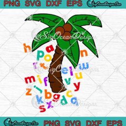 Chicka Chicka Boom Boom SVG, Coconut Tree Alphabet SVG PNG EPS DXF PDF, Cricut File