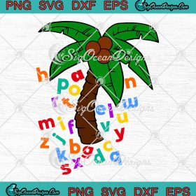 Chicka Chicka Boom Boom SVG, Coconut Tree Alphabet SVG PNG EPS DXF PDF ...