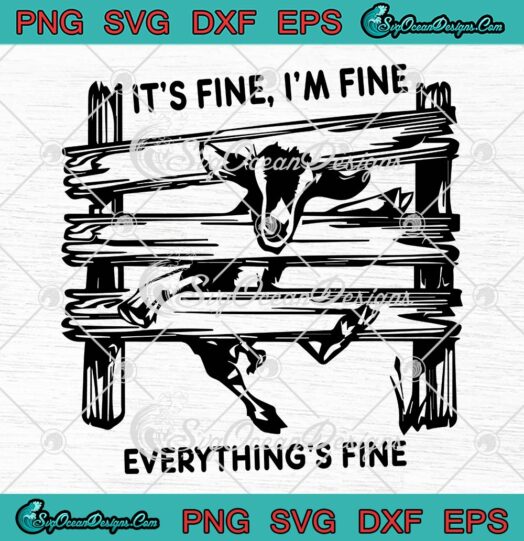 Funny Cow Being Stuck SVG Its Fine Im Fine Everythings Fine SVG PNG EPS DXF Cricut File