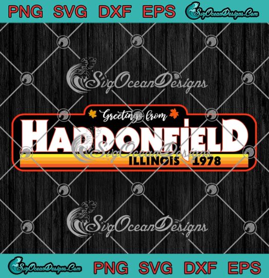 Greetings From Haddonfield Halloween 1978 SVG, Horror Movie Retro Vintage SVG PNG EPS DXF PDF, Cricut File