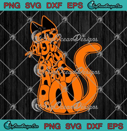 Halloween Cat SVG, It's All Just A Bunch Of Hocus Pocus Funny SVG PNG EPS DXF PDF, Cricut File