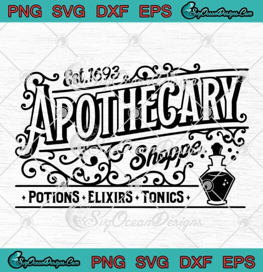 Hocus Pocus Apothecary Shoppe SVG, Potions Elixirs Tonics Halloween SVG PNG EPS DXF PDF, Cricut File