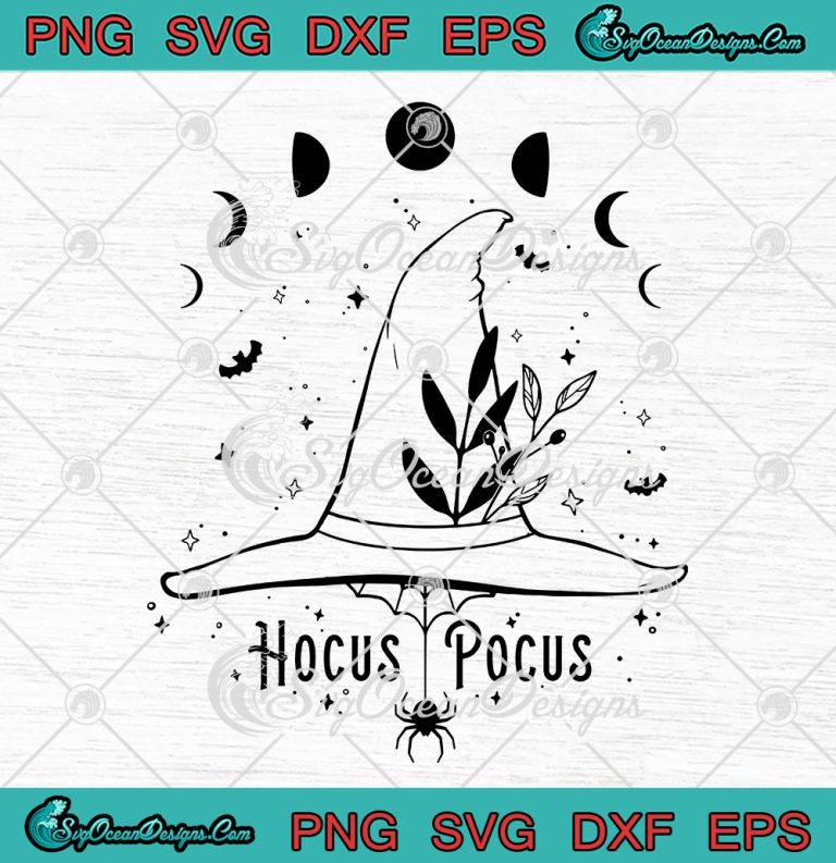 Hocus Pocus Witch Hat Halloween SVG, Witchy Halloween SVG PNG EPS DXF