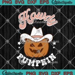 Howdy Pumpkin Rodeo Western Country SVG, Fall Southern Halloween SVG PNG EPS DXF PDF, Cricut File