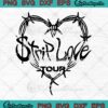 Karol G Strip Love Tour SVG PNG, Karol G SVG, Las Bichotas No Lloran Mamiii SVG PNG EPS DXF PDF, Cricut File