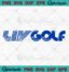 LIV Golf Logo SVG, LIV Golf Tournament PGA Tour SVG PNG EPS DXF PDF ...