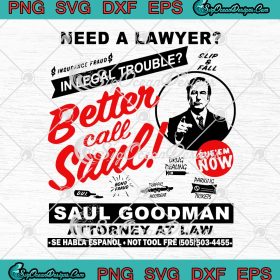 Need A Lawyer In Legal Trouble SVG, Better Call Saul SVG, Saul Goodman ...