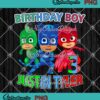 PJ Masks Birthday Boy 3rd Birthday PNG, Custom Name Birthday Gift PNG JPG Clipart, Digital Download