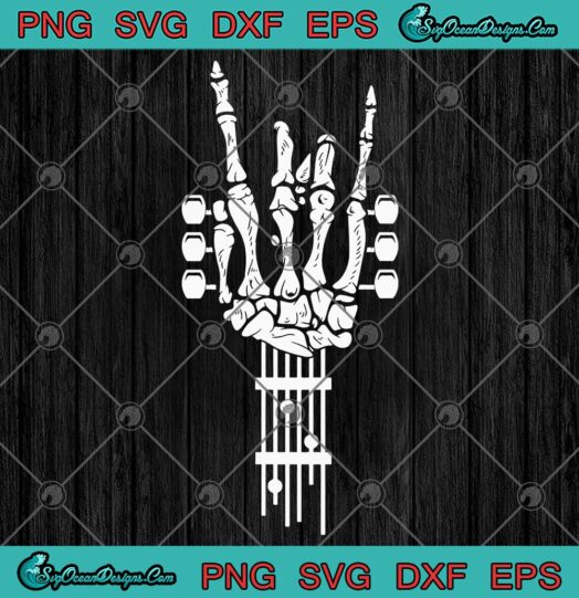 Skeleton Guitar Hand Rock And Roll SVG Music Lover Funny Gothic Gift SVG PNG EPS DXF PDF Cricut File