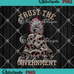 Trust The Government Skull PNG, Native American Chief Native PNG JPG, Digital Download