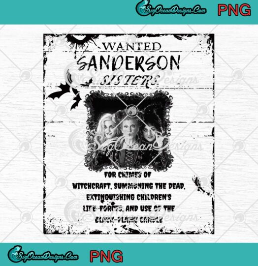Wanted Sanderson Sisters PNG, Hocus Pocus Halloween PNG JPG, Digital Download