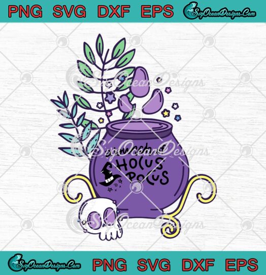 Witch Cauldron A Bunch Of Hocus Pocus SVG, Witchy Vibes Halloween SVG PNG EPS DXF PDF, Cricut File