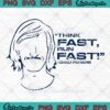 Chad Powers Think Fast Run Fast SVG, American Football SVG PNG EPS DXF PDF, Cricut File