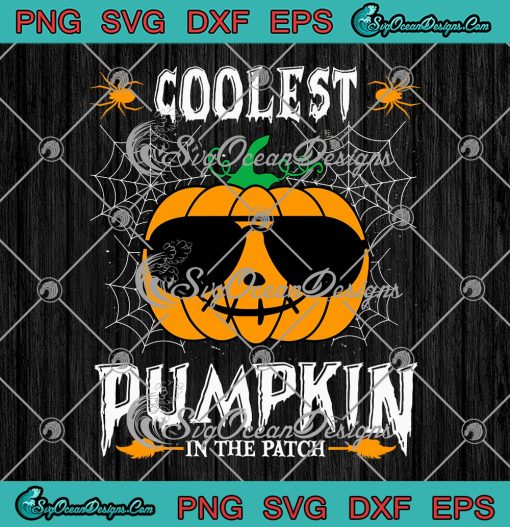 Coolest Pumpkin In The Patch SVG, Vintage Cool Kids Halloween Outfit SVG PNG EPS DXF PDF, Cricut File