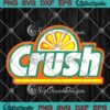 Crush Orange Vintage Retro SVG PNG, Crush Drink SVG, Crush Orange Logo SVG PNG EPS DXF PDF, Cricut File