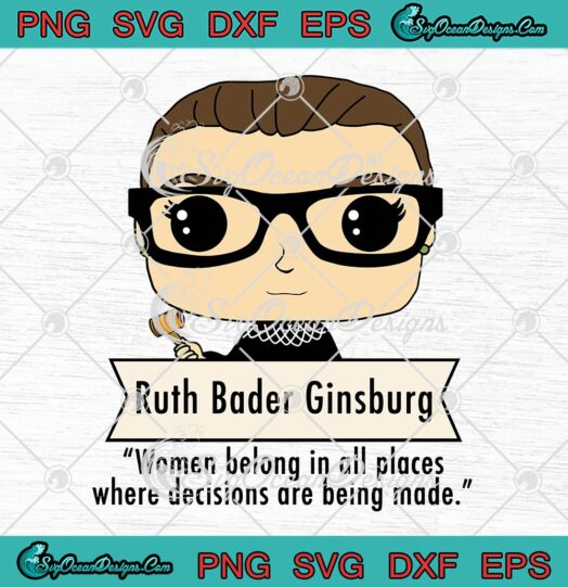 Cute RBG Ruth Bader Ginsburg Chibi SVG, Be Independent Feminist SVG PNG EPS DXF PDF, Cricut File