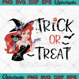 Disney Ariel Mermaid Trick Or Treat SVG, Mermaid Witch Halloween SVG PNG EPS DXF PDF, Cricut File