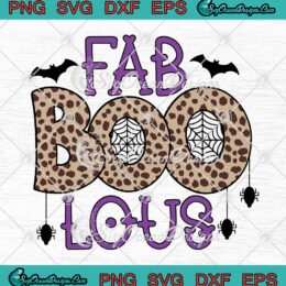 Fab Boo Lous Spooky Halloween SVG, Fabulous Leopard SVG, Gift For Halloween Day SVG PNG EPS DXF PDF, Cricut File