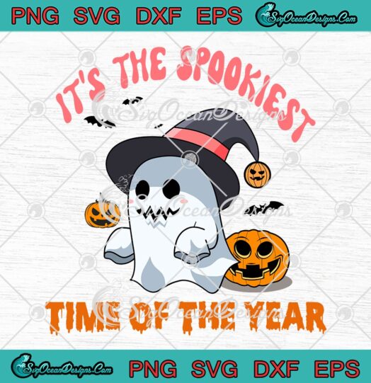 It's The Spookiest Time Of The Year SVG, Boo Witch Pumpkin SVG, Spooky Halloween SVG PNG EPS DXF PDF, Cricut File