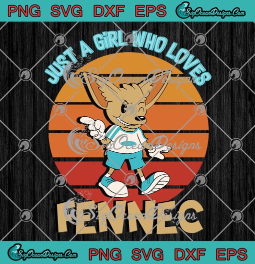 Just A Girl Who Loves Fennec SVG PNG, Cute Fennec Fox Vintage Retro SVG PNG EPS DXF PDF, Cricut File