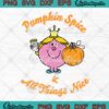 Little Miss Princess Pumpkin Spice SVG, And All Things Nice SVG, Thanksgiving Gift SVG PNG EPS DXF PDF, Cricut File