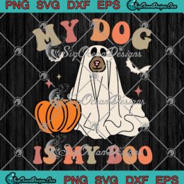 My Dog Is My Boo Spooky Season SVG, Boo Dog Ghost SVG, Halloween Groovy Retro SVG PNG EPS DXF PDF, Cricut File