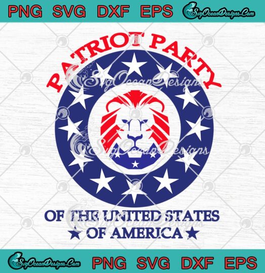 Patriot Party Conservative Lion SVG, Of The United States Of America SVG PNG EPS DXF PDF, Cricut File