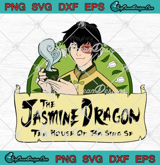 Prince Zuko The Jasmine Dragon SVG, Tea House Of Ba Sing Se SVG, Avatar Animated SVG PNG EPS DXF PDF, Cricut File