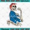 Rosie The Riveter We Can Do It SVG, Skeleton Skull Version Halloween SVG PNG EPS DXF PDF, Cricut File
